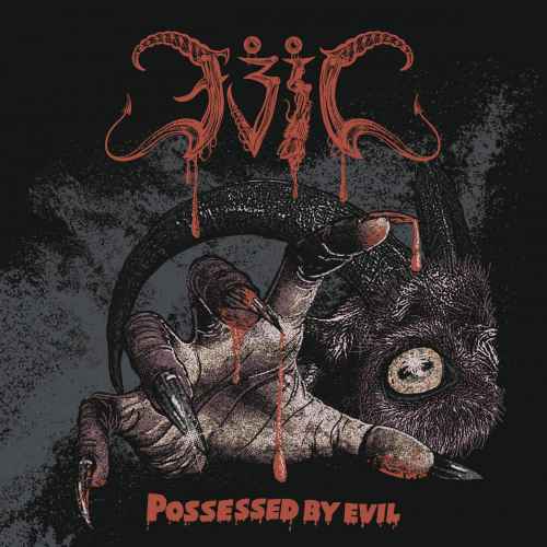 EVIL - Possessed by Evil CD